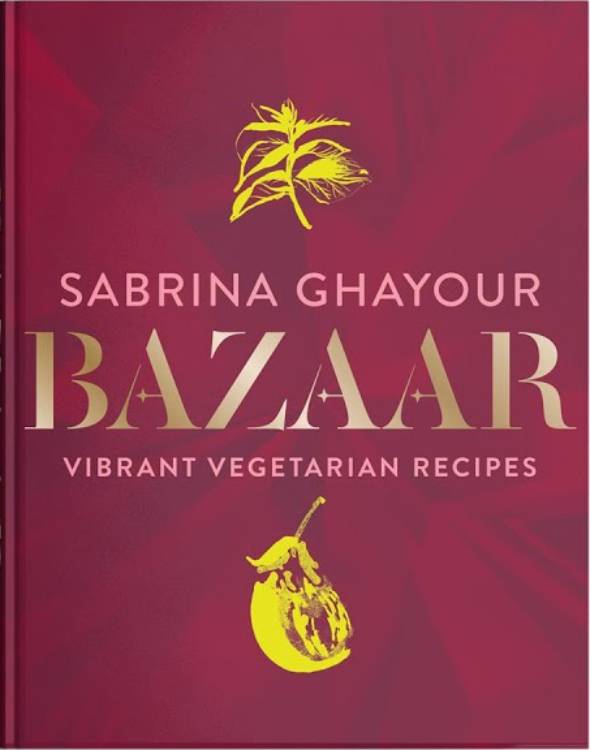 Bazaar Sabrina Ghayour best cookbooks right now
